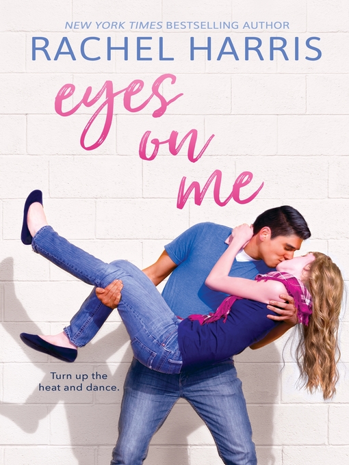 Title details for Eyes on Me by Rachel Harris - Wait list